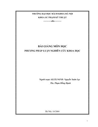 Bài giảng Phương pháp luận nghiên cứu khoa học - Nguyễn Xuân Lạc