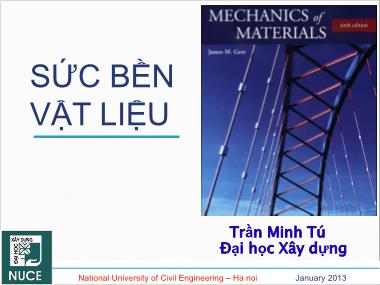 Bài giảng Sức bền vật liệu 1 - Chương 2: Thanh chịu kéo (nén) đúng tâm - Trần Minh Tú