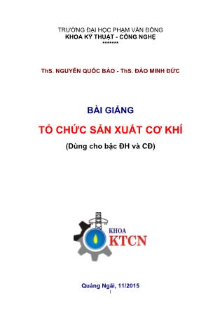 Bài giảng Tổ chức sản xuất cơ khí