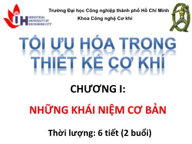 Bài giảng Tối ưu hóa trong thiết kế cơ khí - Chương 1: Những khái niệm cơ bản