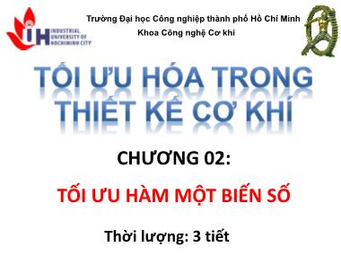 Bài giảng Tối ưu hóa trong thiết kế cơ khí - Chương 2: Tối ưu hàm một biến số