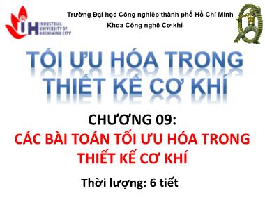 Bài giảng Tối ưu hóa trong thiết kế cơ khí - Chương 9: Các bài toán tối ưu hóa trong thiết kế cơ khí