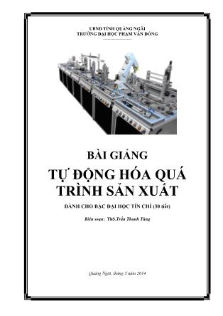 Bài giảng Tự động hóa quá trình sản xuất - Trần Thanh Tùng