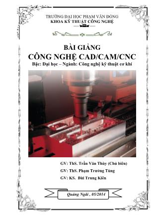 Bài giảng Công nghệ CAD/CAM/CNC - Trần Văn Thùy