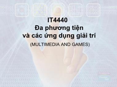 Bài giảng Đa phương tiện và các ứng dụng giải trí - Chương 3: Ảnh - Lê Tấn Hùng