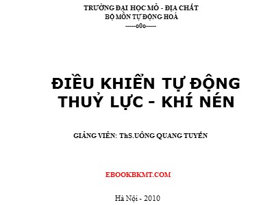 Bài giảng Điều khiển tự động thuỷ lực-khí nén - Chương 4: Ứng dụng truyền động thủy lực - Uông Quang Tuyến