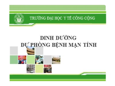 Bài giảng Dinh dưỡng dự phòng bệnh mạn tính