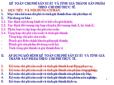 Bài giảng Kế toán chi phí - Chương 3: Kế toán chi phí sản xuất và tính giá thành sản phẩm theo chi phí thực tế (Phần 1)