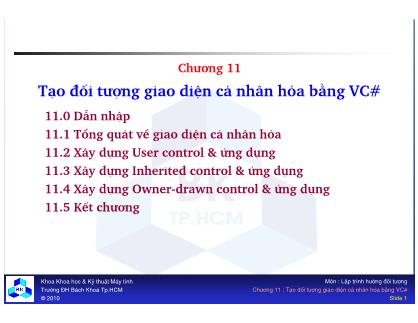 Bài giảng Lập trình hướng đối tượng - Chương 11: Tạo đối tượng giao diện cá nhân hóa bằng VC#