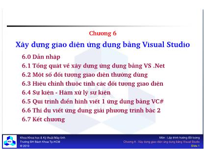 Bài giảng Lập trình hướng đối tượng - Chương 6: Xây dựng giao diện ứng dụng bằng Visual Studio