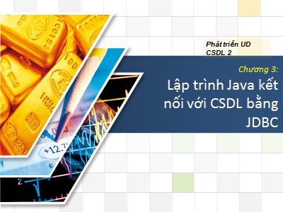 Bài giảng Lập trình Java - Chương 3: Lập trình Java kết nối với CSDL bằng JDBC