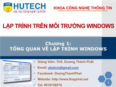 Bài giảng Lập trình trên môi trường Windows - Chương 1: Tổng quan về lập trình Windows - Dương Thành Phết