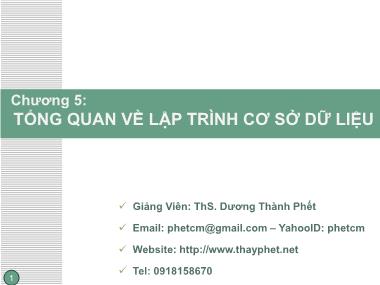 Bài giảng Lập trình trên môi trường Windows - Chương 5: Tổng quan về lập trình cơ sở dữ liệu - Dương Thành Phết