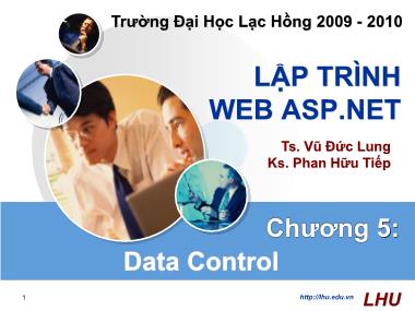 Bài giảng Lập trình Web ASP.NET - Chương 5: Data Control