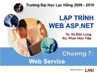 Bài giảng Lập trình Web ASP.NET - Chương 7: Web Service