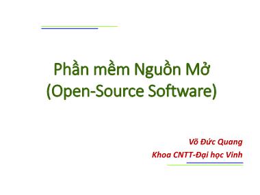 Bài giảng Phần mềm nguồn mở (Open-Source Software) - Chương 1: Phần mềm nguồn mở - Võ Đức Quang