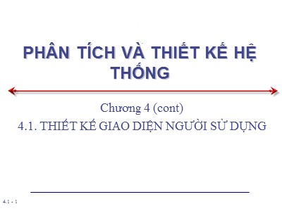 Bài giảng Phân tích và thiết kế hệ thống - Chương 4.1: Thiết kế giao diện người sử dụng