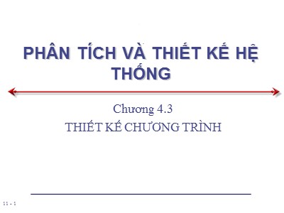 Bài giảng Phân tích và thiết kế hệ thống - Chương 4.3: Thiết kế chương trình