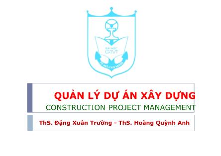 Bài giảng Quản lý dự án xây dựng - Chương 2: Quản lý thời gian