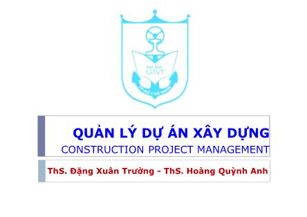 Bài giảng Quản lý dự án xây dựng - Chương 3: Kiểm soát chi phí