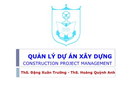 Bài giảng Quản lý dự án xây dựng - Chương 5: Quản lý rủi ro