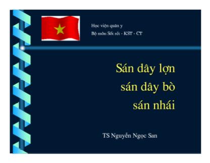 Bài giảng Sốt rét-Kí sinh trùng và côn trùng: Sán dây lợn, sán dây bò, sán nhái - Nguyễn Ngọc San