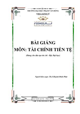 Bài giảng Tài chính tiền tệ - Huỳnh Đinh Phát