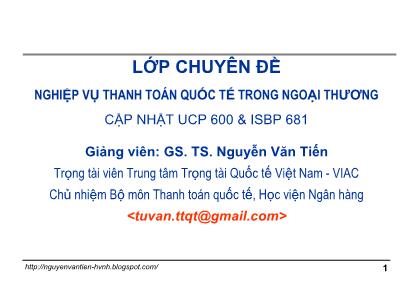 Bài giảng Thanh toán quốc tế trong ngoại thương - Bài 1: Nghiệp vụ thanh toán quốc tế trong ngoại thương - Nguyễn Văn Tiến