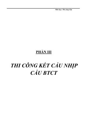 Bài giảng Thi công cầu - Phần 3: Thi công kết cấu nhịp cầu BTCT