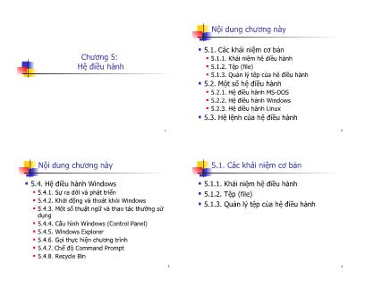 Bài giảng Tin học đại cương - Phần I: Tin học căn bản - Chương 5: Hệ điều hành