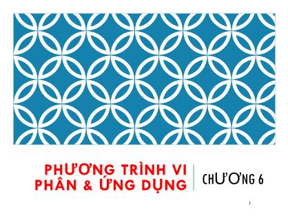 Bài giảng Toán tài chính - Chương 6: Phương trình vi phân & ứng dụng