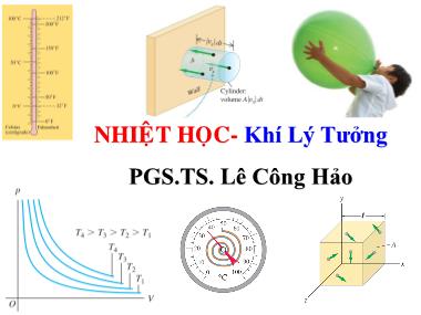 Bài giảng Vật lý đại cương 1 (Nhiệt học): Khí lý tưởng - Lê Công Hảo