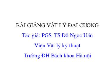 Bài giảng Vật lý đại cương - Chương 6: Cơ học lượng tử - Đỗ Ngọc Uẩn