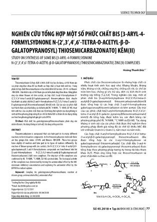Nghiên cứu tổng hợp một số phức chất BIS [3-Aryl-4- formylsydnone n-(2’,3’,4’,6’-tetra-o-acetyl-β-dgalatopyranosyl) thiosemicarbazonato] kẽm(ii)
