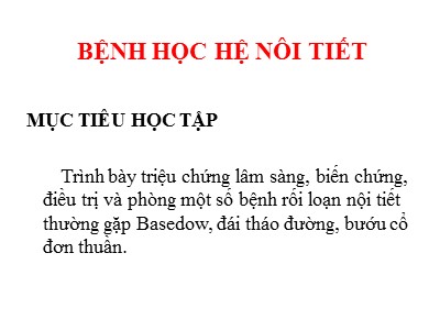 Bài giảng Bệnh học hệ nôi tiết