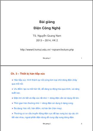 Bài giảng Điện công nghệ - Bài giảng 2 - Nguyễn Quang Nam