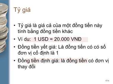 Bài giảng Kinh tế Tiền tệ-Ngân hàng -  Bài 11: Tỷ giá