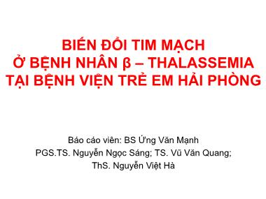 Bài giảng Biến đổi tim mạch ở bệnh nhân β-Thalassemia tại Bệnh viện trẻ em Hải Phòng