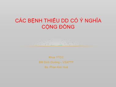 Bài giảng Các bệnh thiếu dinh dưỡng có ý nghĩa cộng đồng