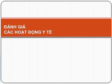 Bài giảng Đánh giá các hoạt động y tế