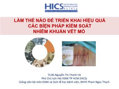 Bài giảng Làm thế nào để triển khai hiệu quả các biện pháp kiểm soát nhiễm khuẩn vết mổ