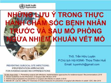Bài giảng Những lưu ý trong thực hành chăm sóc bệnh nhân trước và sau mổ phòng ngừa nhiễm khuẩn vết mổ Bài giảng Những lưu ý trong thực hành chăm sóc bệnh nhân trước và sau mổ phòng ngừa nhiễm khuẩn vết mổ
