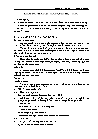 Bài giảng Nội cơ sở 1 - Bài 2: Khám da, niêm mạc và cơ quan phụ thuộc Bài giảng Nội cơ sở 1 - Bài 2: Khám da, niêm mạc và cơ quan phụ thuộc