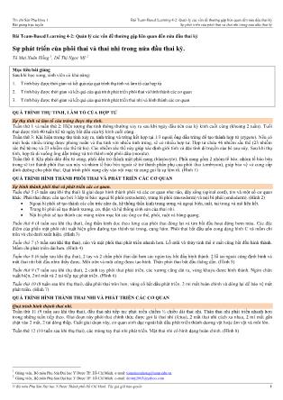 Bài giảng Sản phụ khoa 1 - Bài Team-Based Learning 4-2: Quản lý các vấn đề thường gặp liên quan đến nửa đầu thai kì - Bài: Sự phát triển của phôi thai và thai nhi trong nửa đầu thai kỳ Bài giảng Sản phụ khoa 1 - Bài Team-Based Learning 4-2: Quản lý các vấn đề thường gặp liên quan đến nửa đầu thai kì - Bài: Sự phát triển của phôi thai và thai nhi trong nửa đầu thai kỳ