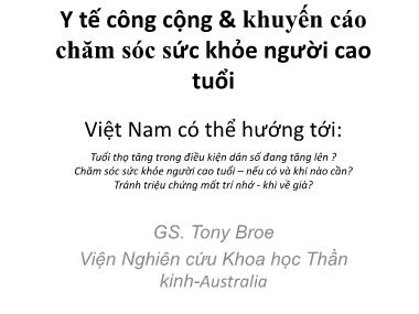 Bài giảng Y tế công cộng & khuyến cáo chăm sóc sức khỏe người cao tuổi