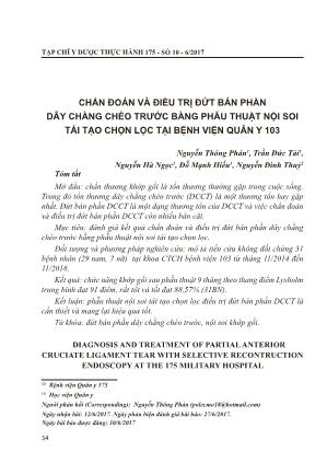 Chấn đoán và điều trị đứt bán phần dây chằng chéo trước bằng phẫu thuật nội soi tái tạo chọn lọc tại Bệnh viện Quân Y 103