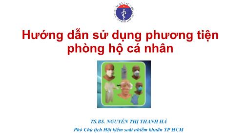 Hướng dẫn sử dụng phương tiện phòng hộ cá nhân Hướng dẫn sử dụng phương tiện phòng hộ cá nhân