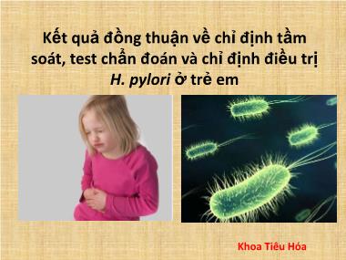 Kết quả đồng thuận về chỉ định tầm soát, test chẩn đoán và chỉ định điều trị H. pylori ở trẻ em
