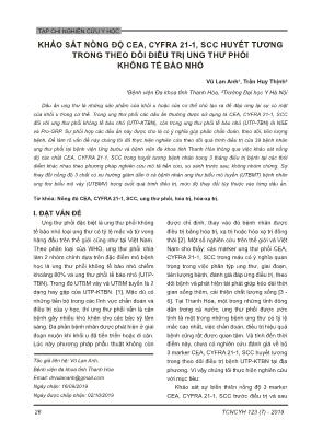Khảo sát nồng độ CEA, CYFRA 21-1, SCC huyết tương trong theo dõi điều trị ung thư phổi không tế bào nhỏ Khảo sát nồng độ CEA, CYFRA 21-1, SCC huyết tương trong theo dõi điều trị ung thư phổi không tế bào nhỏ
