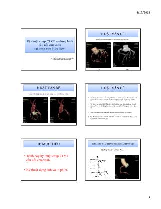 Kỹ thuật chụp CLVT và dựng hình cầu nối chủ vành tại bệnh viện Hữu Nghị